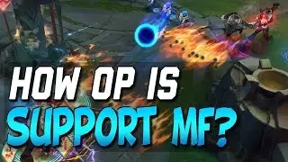 Is Support Miss Fortune OP? How to Win and Not Feed - Actual Guide (RUS)