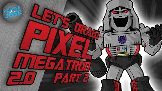 Hobbies with Jose Draws Pixel Megatron 2 0 - Part 2