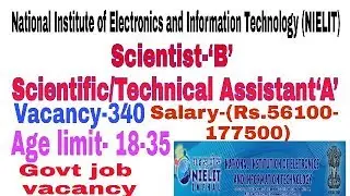 Government jobs scientist, technical/ scientific assistants,NIELIT वैज्ञानिक, तकनीकी सहायकों