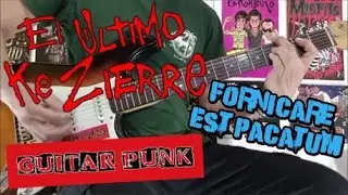 EL &Uacute;LTIMO KE ZIERRE - FORNICARE EST PACATUM (GUITAR COVER)