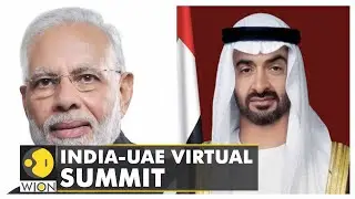 High-level India, UAE virtual summit today | bilateral cooperation & trade deal on cards | WION