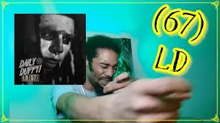 LD (67) - Daily Duppy | Lyricist Reaction