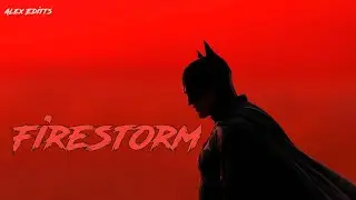  They Call Him OG - Firestrom ft. The Batman | Alex Editts