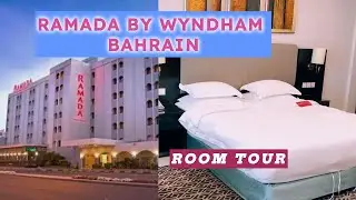 Ramada by Wyndham Bahrain - Room Tour #travel #bharain #hotelroomtour #amwajisland #hotel #relaxing