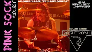 Pink Sock Podcast S4 E50: Collin Gibbs (Rogue Royal)