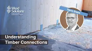 Understanding Timber Connections