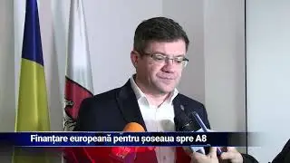 Finanţare europeană pentru şoseaua spre A8