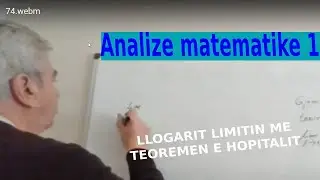 Analize matematike/ Me teoremen e L'Hopitalit limitin
