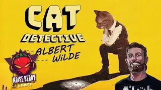 The Dumbest Detective You've Ever Seen! (Jon's Watch - Cat Detective Albert Wilde)