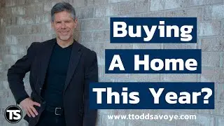 Thinking About Buying a Home This Year?