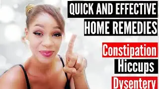 Home Remedies | How to Stop Constipation | How to Stop Hiccups | How to stop Runny Tummy / Dysentery