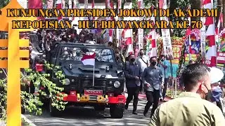 PENGAWALAN KETAT PRESIDEN JOKOWI DI AKPOL