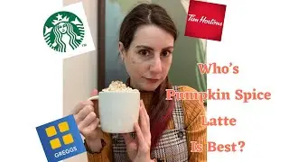 Finding the Best Pumpkin Spice Latte | Starbucks, Greggs & Tim Hortons Taste Test & Review