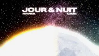 RAYMANDE - JOUR & NUIT (prod. by ese & efe)