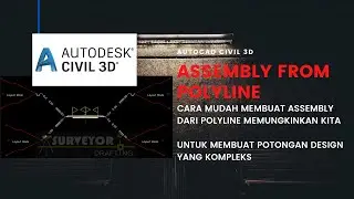 Membuat Assembly Dari Polyline Di Autocad Civil 3D