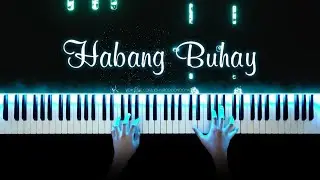 Zack Tabudlo - Habang Buhay | Piano Cover with Strings (with Lyrics & PIANO SHEET)