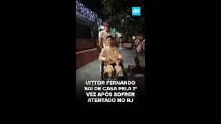 Vittor Fernando sai de casa pela 1&ordf; vez ap&oacute;s sofrer atentado no RJ