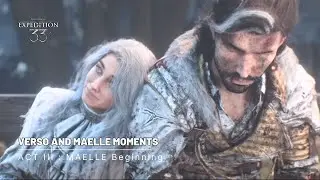 Act 3 Beginning Verso and Maelle Moments - Expedition 33 Clair Obscure Memorable Clips [4K HDR]