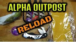 Alpha Outpost - RELOAD -Aug 2018