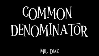 Common Denominator | Fractions Rap for 6th Grade Math
