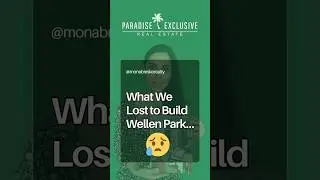 What We Lost to Build Wellen Park