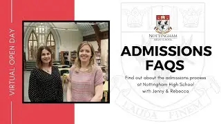 Admissions FAQs l Nottingham High School l Virtual Tour
