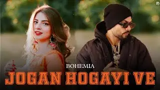 Jogan Hogaye ve - BOHEMIA (OFFICIAL RAPMIX) | prod.by R K&AElig;Y