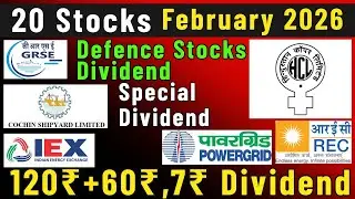 February 2026 🌟 20 Stocks Declared high Dividend with ex date's &bull; Defence stock &bull; Hindustan copper