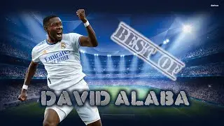 David Alaba &bull; One and Only - Los &bull; Skills & Goals 2021/22 |HD