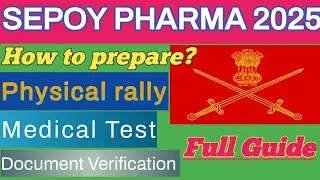 How to prepare for PHYSICAL RALLY |All information about PHYSICAL & MEDICAL TEST|DV| #sepoypharma