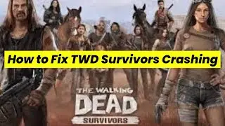 Fix The Walking Dead  Survivor Crashing Issue on Android I 100% Working Solution
