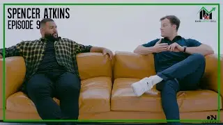 Bank After Ball Season 1 Finale - Spencer Atkins & The Power of Still Life (S1; Ep9)