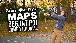 Maps: Beginner/Intermediate Poi Combo Tutorial