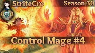 Hearthstone Control Mage S30 #4: I&rsquo;ll Burn Ya&rsquo;ll