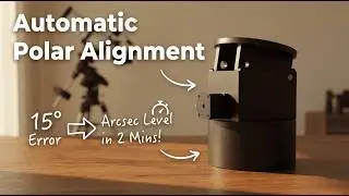 I Built an Automatic Polar Alignment System &mdash; Overview