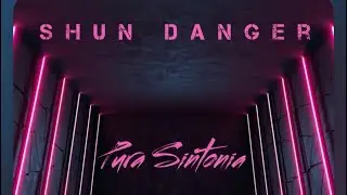 Pura Sintonia Official Video - Shun Danger