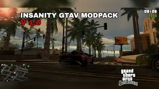[SHARE!] GTA SA INSANITY GTA V MODPACK V1.0 | RTXV MODPACK | GTA SA | ANDROID