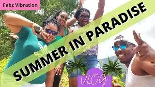 SUMMER IN PARADISE | LAUDAT   DOMINICA | VLOG | 2022 | VOL.1 #fabzvibration #summer #fun