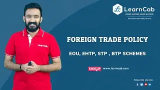 EOU, EHTP, STP & BTP Schemes | Foreign Trade Policy | CA Final | CA Lijil Lakshman | LearnCab