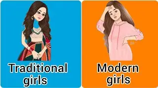 Traditional girls 💃😘 Vs Modern girls 🚶&zwj;♀️🥰 : dress 👗, Pose 📸, mehndi 🤚 etc...........