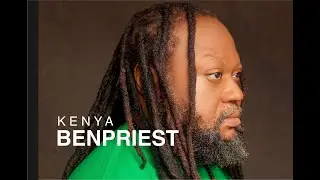 kenya 🇰🇪 -BEN PRIEST