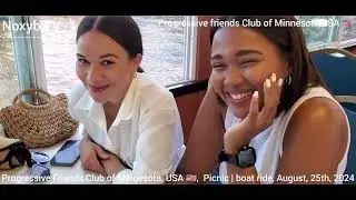 Progressive Friends Club of Minnesota, USA 🇺🇸, Annual Family Picnic Boat  Ride, August 24th, 2024 🇺🇸