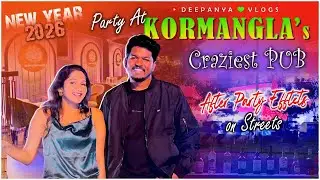 New Year-2026 Party at Kormangla's Craziest Pub🤩|After party was ಸೈಕ್ on roads😲|#newyear  #nightlife