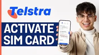 How to Activate Telstra SIM Card (2025) - Telstra SIM Card Activation Instructions