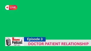 Doctor - Patient relationship 
