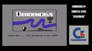 Deadenders (Commodore 64 / Gameplay #1189)