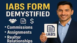 IABS Form Demystified: Commissions, Assignments, and Realtor Relationships