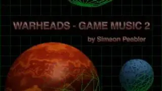 Warheads Soundtrack - Game Music 2 (by Simeon Peebler)