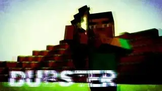 [C4D] Dubster [Minecraft Animation] [ПЕРЕЗАЛИВ]