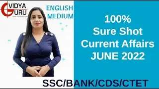Weekly Current Affairs June 2022 I Monthly GK for Banking I General Awareness for Competitive Exams